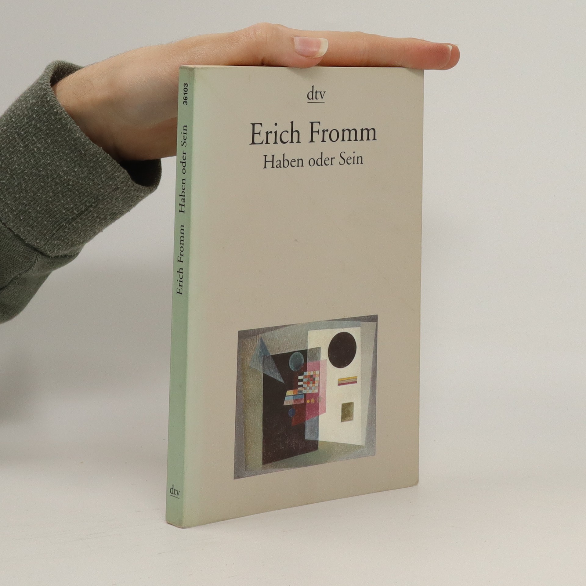Haben oder Sein Erich Fromm knihobot.cz