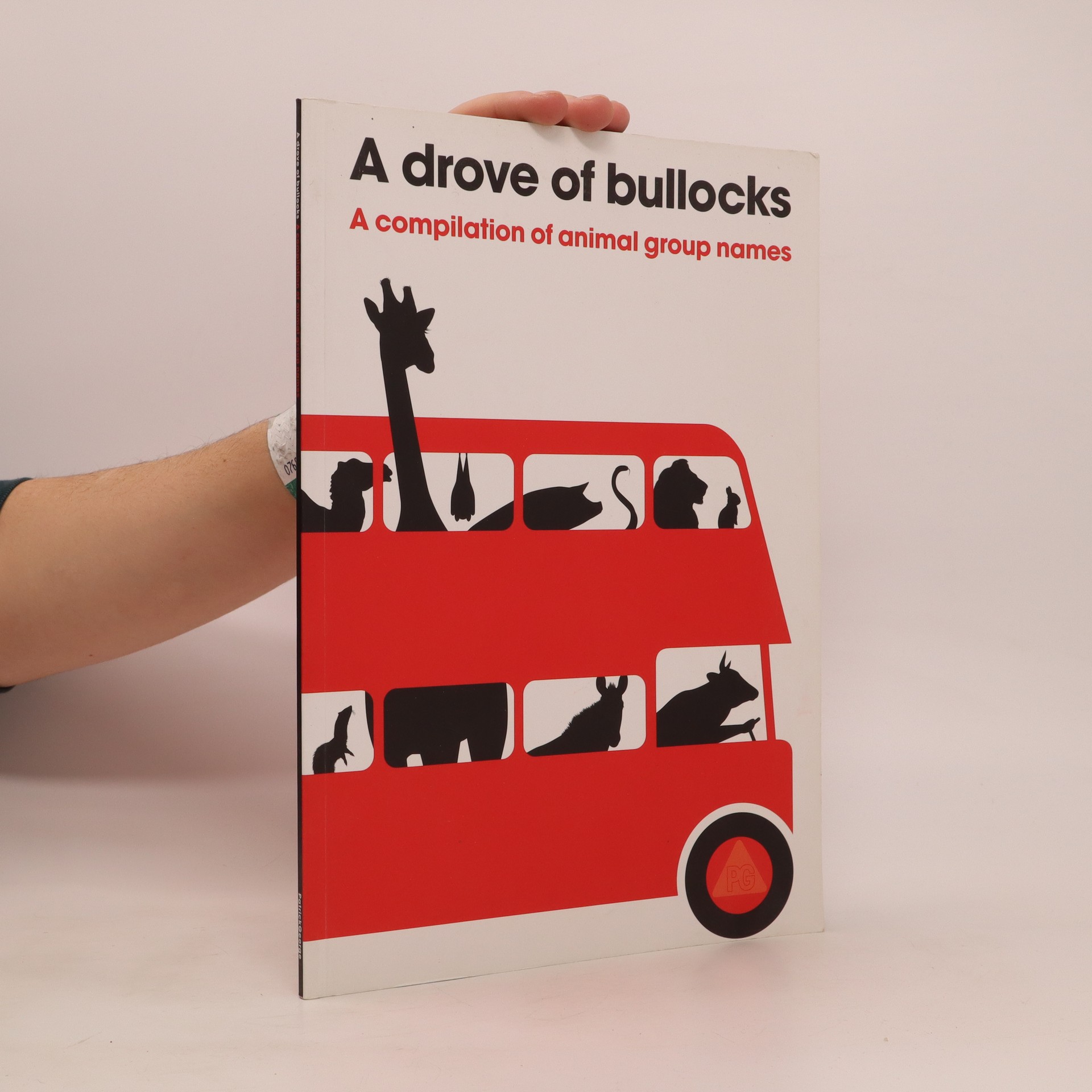 a-drove-of-bullocks-a-compilation-of-animal-group-names-kolektiv