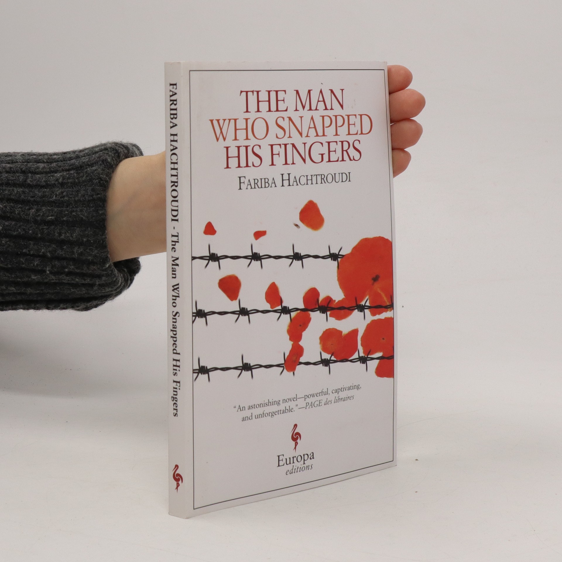 The man who snapped his fingers Hachtroudi, Fariba knihobot.sk