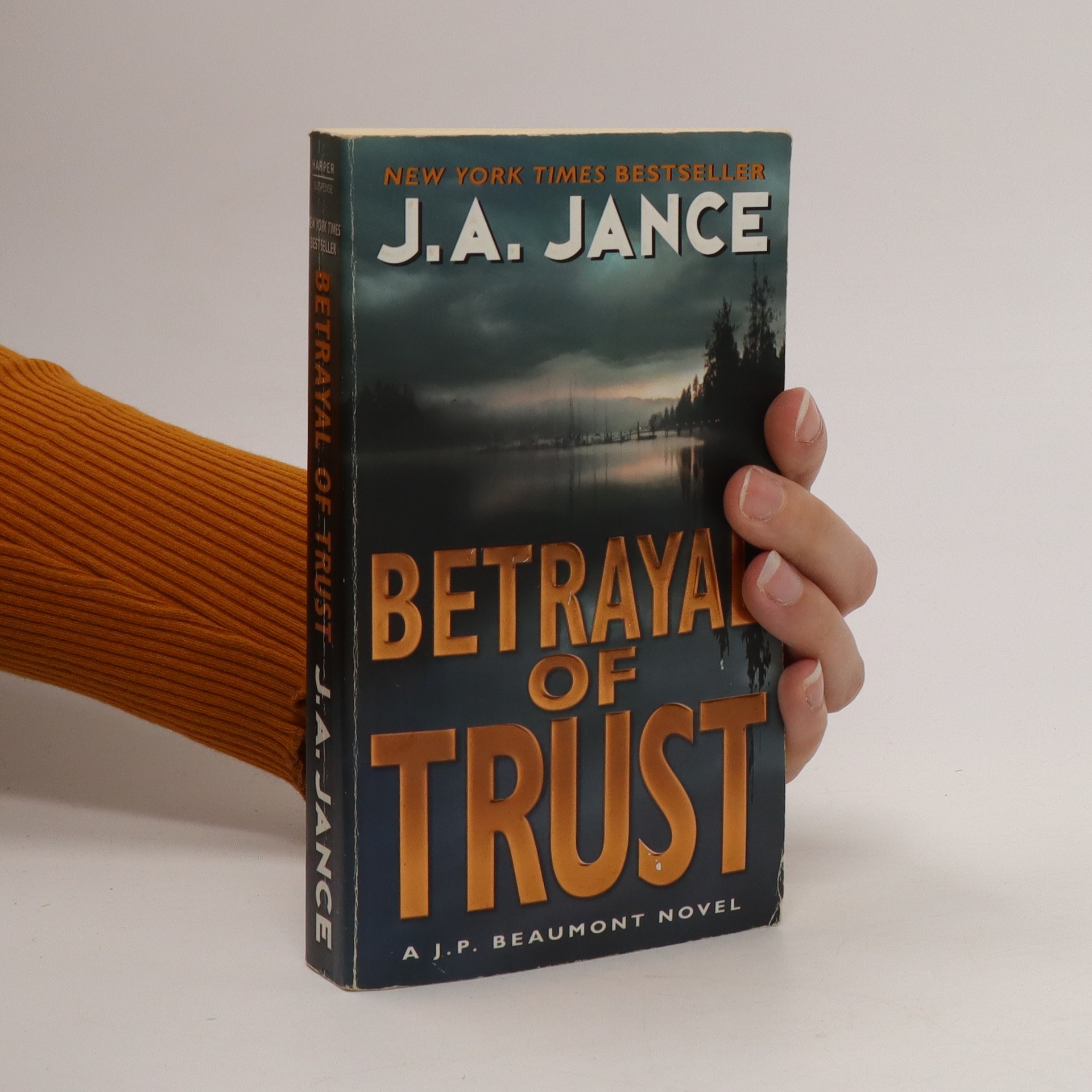 Betrayal of Trust Jance, J. A. knihobot.cz