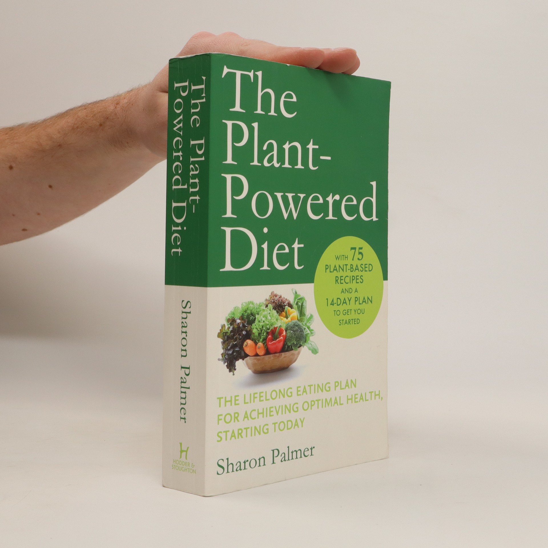 the-plant-powered-diet-the-lifelong-eating-plan-for-achieving-optimal