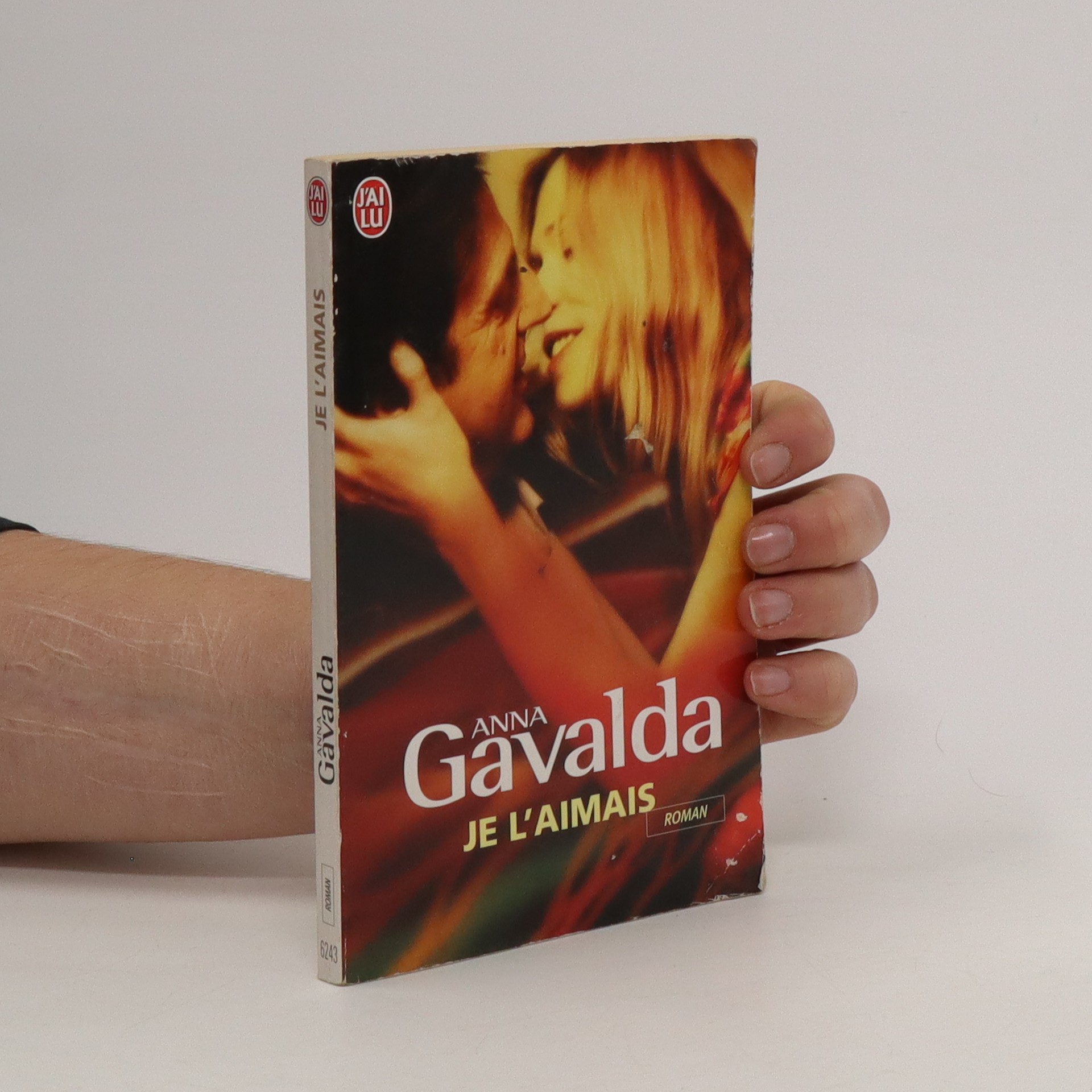 Je L'aimais Gavalda, Anna knihobot.cz