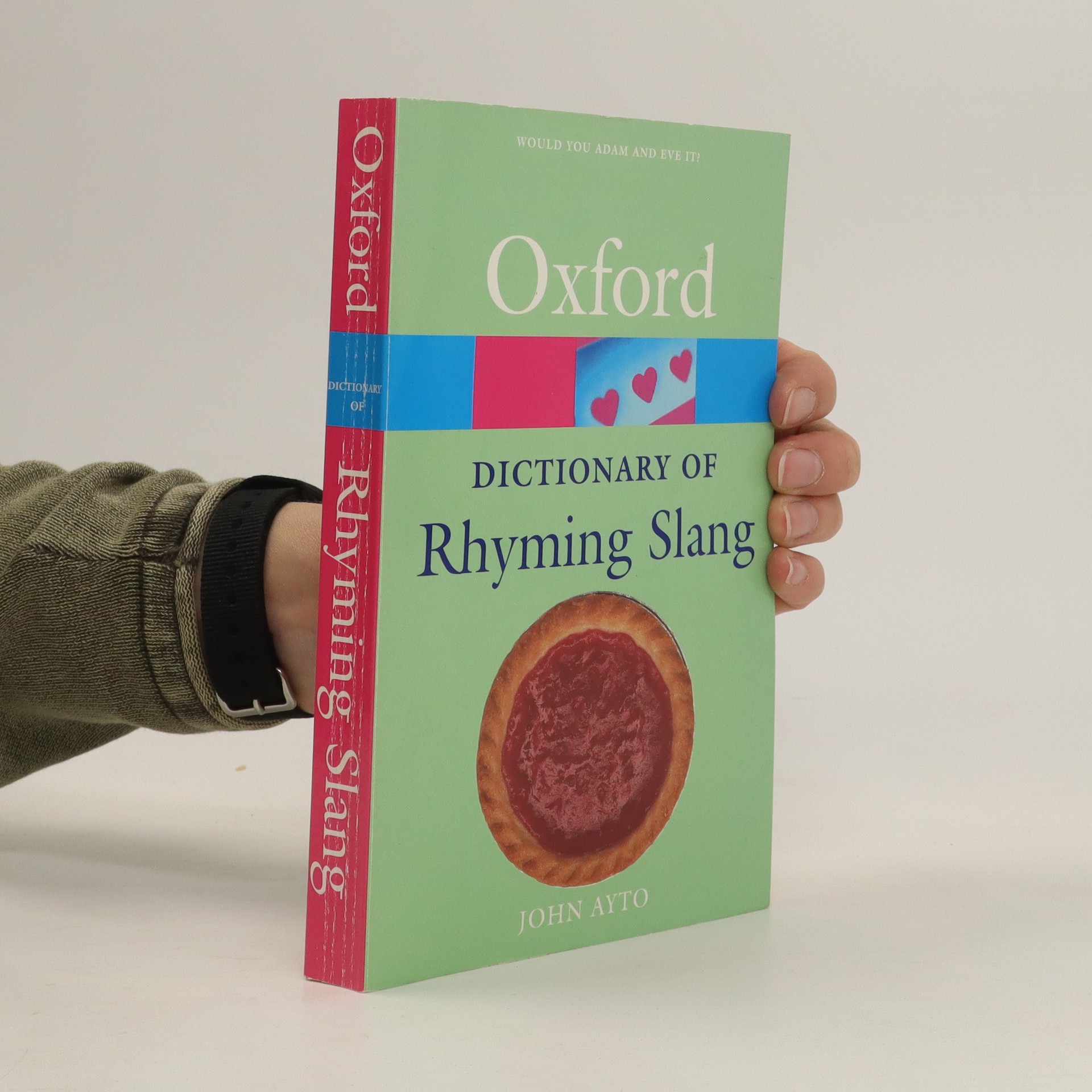 The Oxford Dictionary Of Rhyming Slang Ayto John Knihobot cz