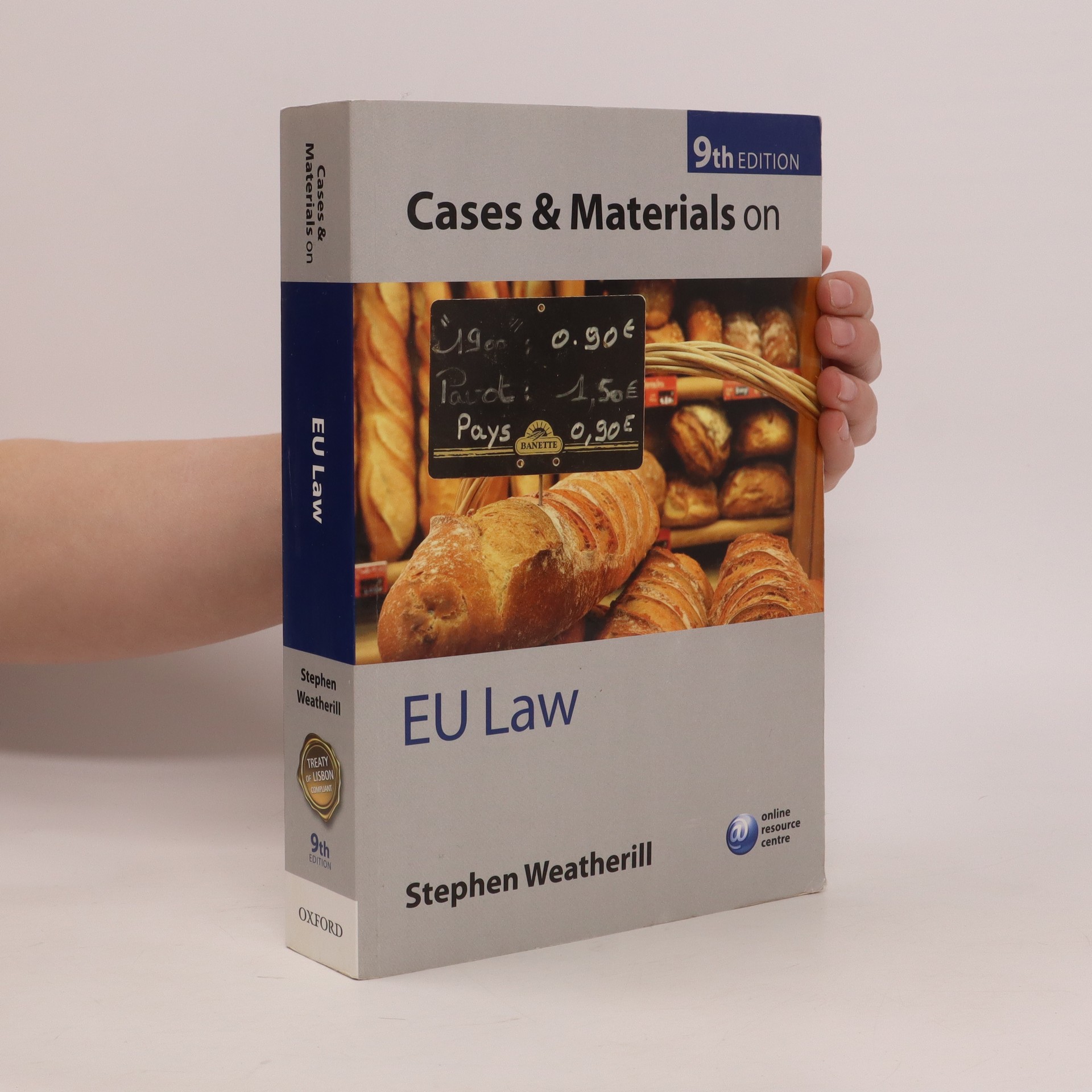 Cases and materials on EU law Weatherill, Stephen knihobot.sk Cases and materials on EU law Weatherill, Stephen knihobot.sk
