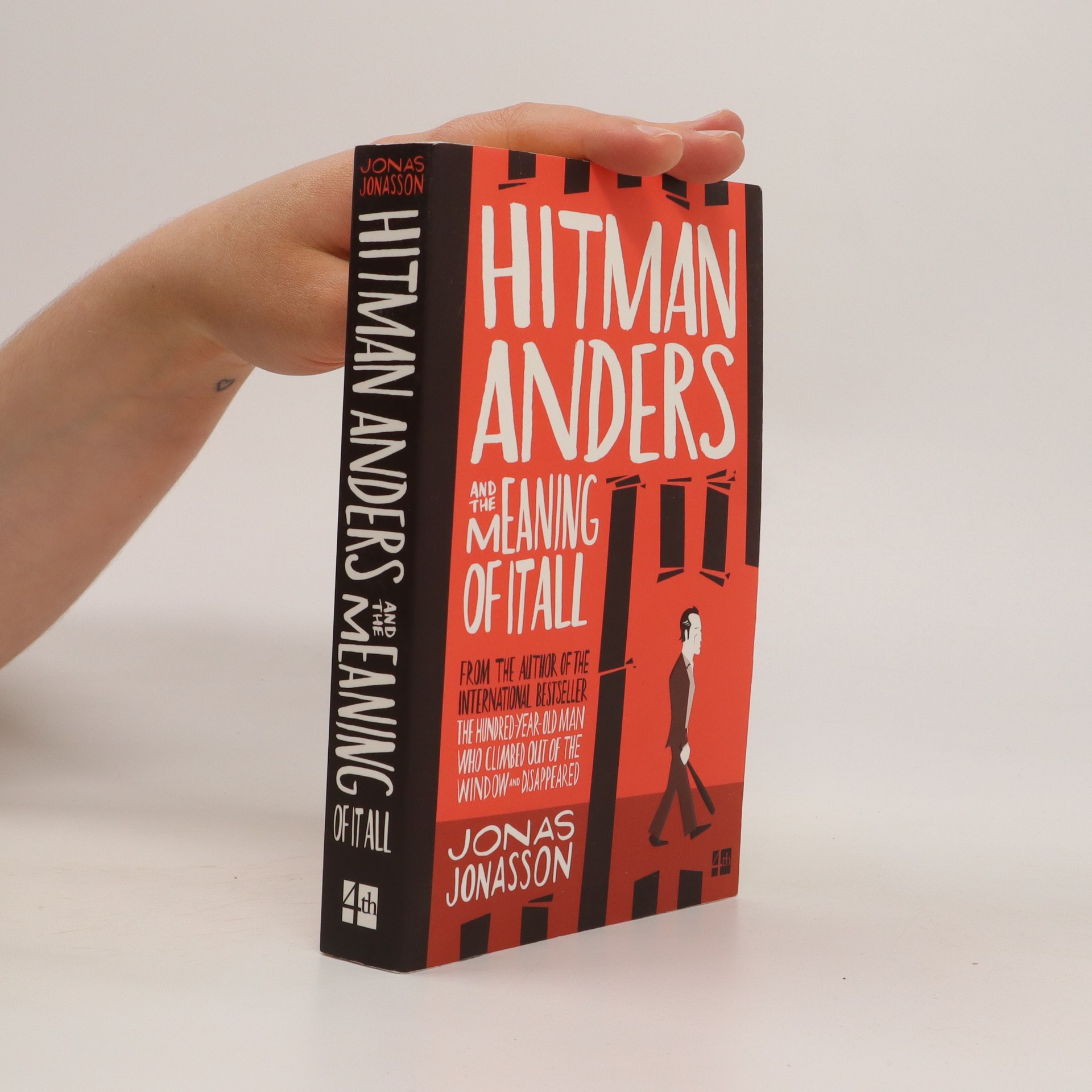 Hitman Anders and the meaning of it all Jonas Jonasson knihobot.cz