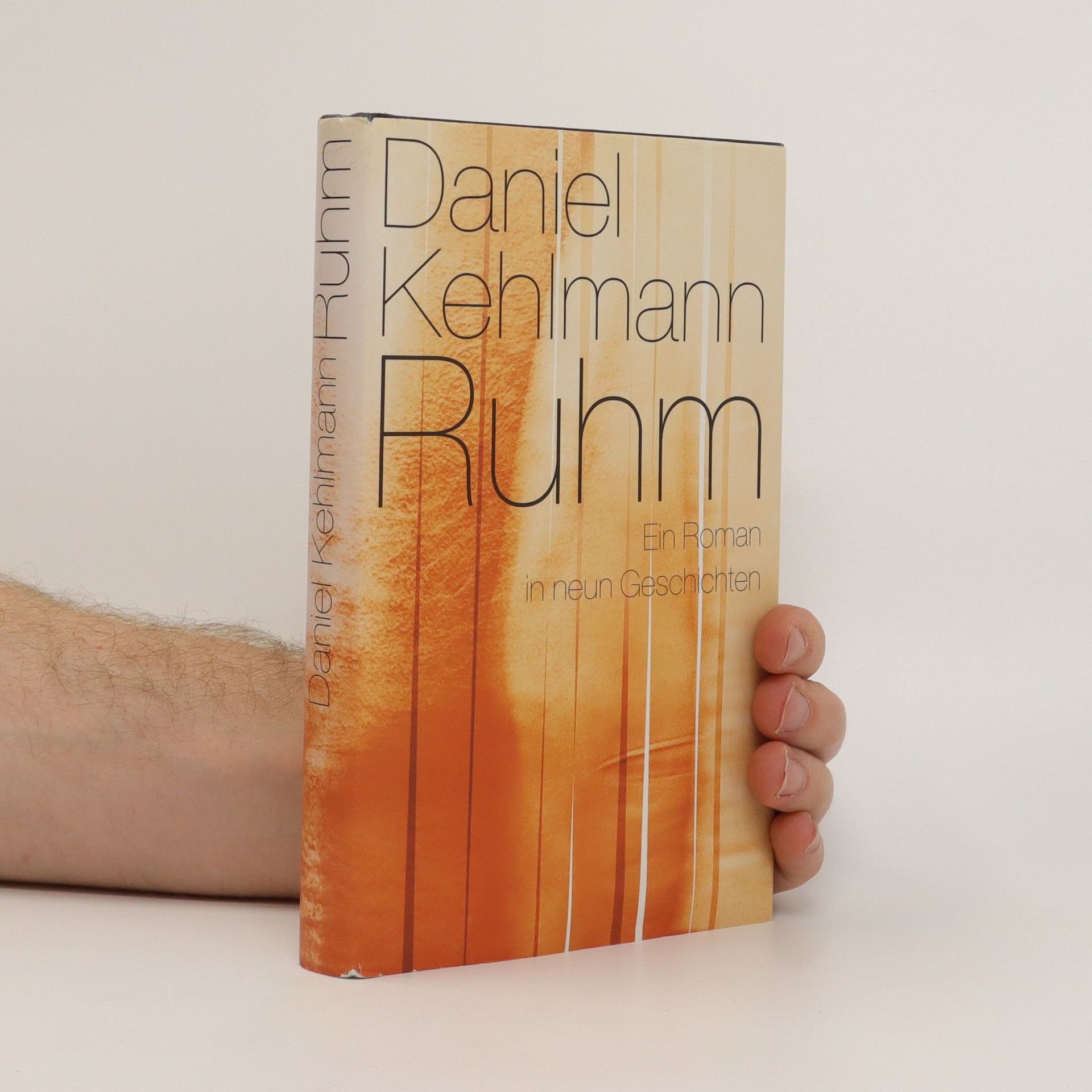 Ruhm. Ein Roman in neun Geschichten - Kehlmann, Daniel - knihobot.cz