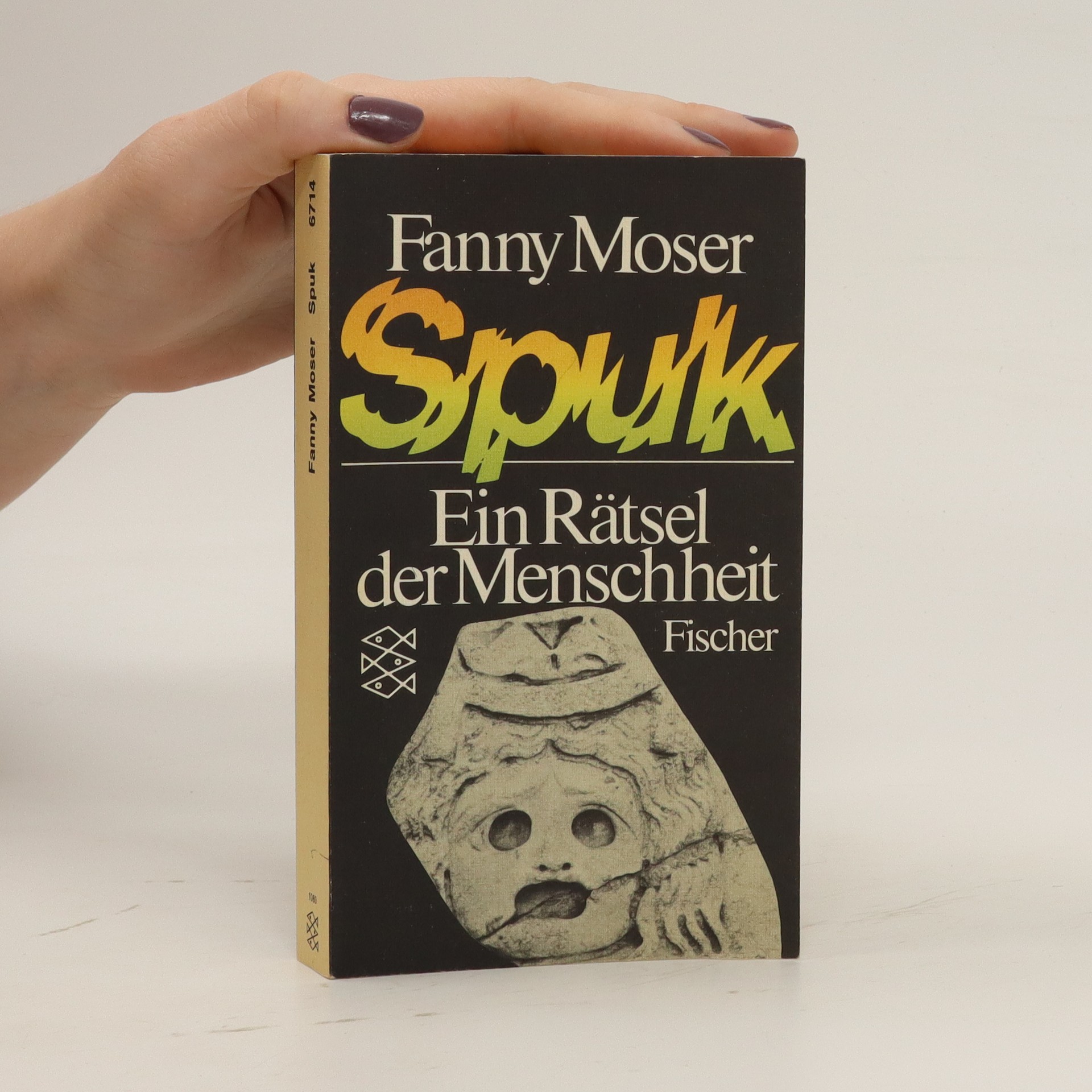 Spuk Ein Rätsel der Menschheit Moser, Fanny knihobot.cz
