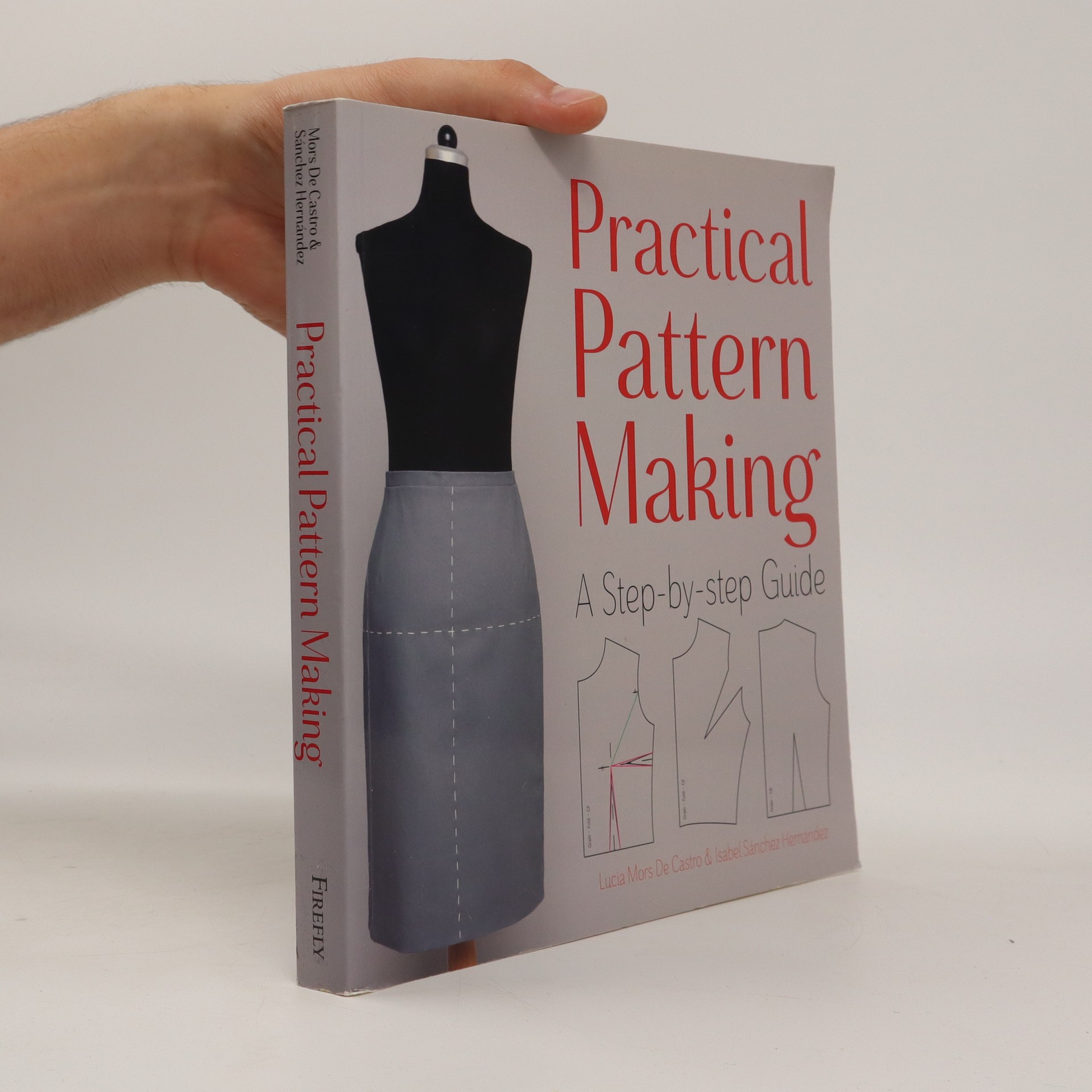 Practical pattern making a stepbystep guide Sánchez Hernández
