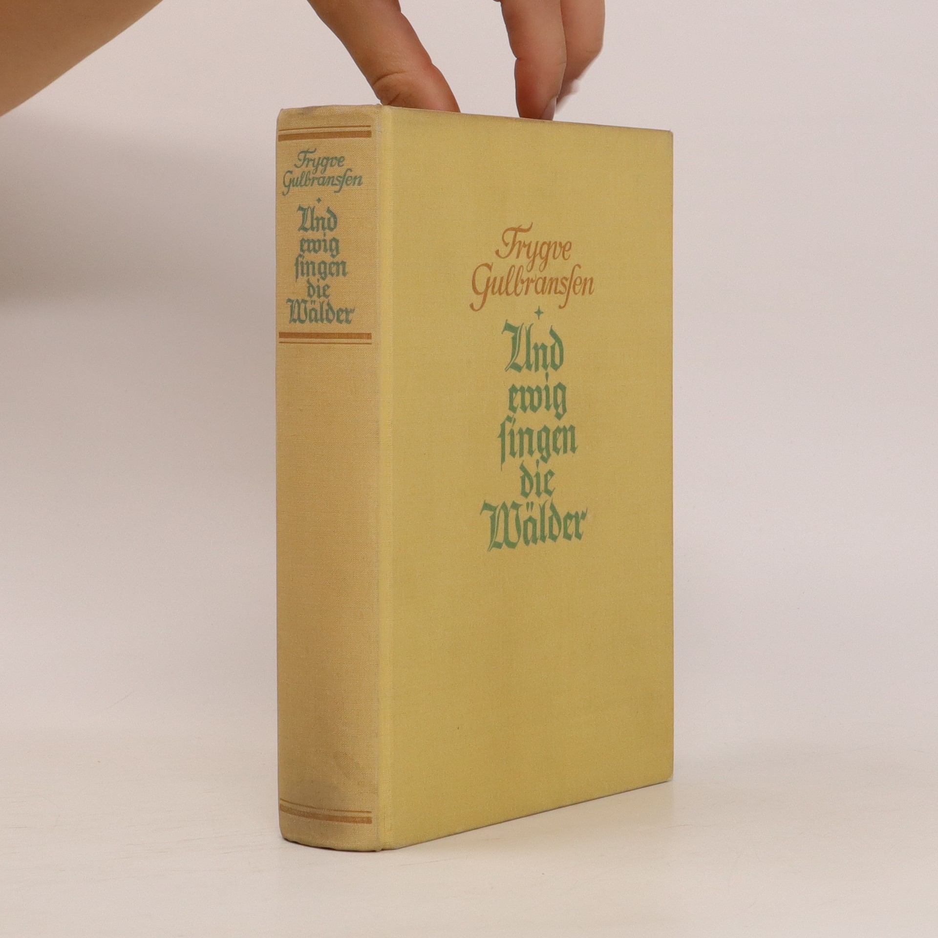 Und ewig singen die Wälder Gulbranssen,