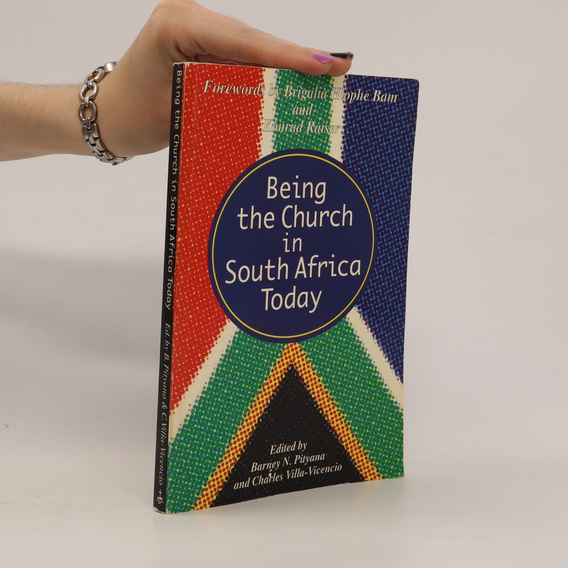 Being The Church In South Africa Today Pityana N Barney Knihobot cz