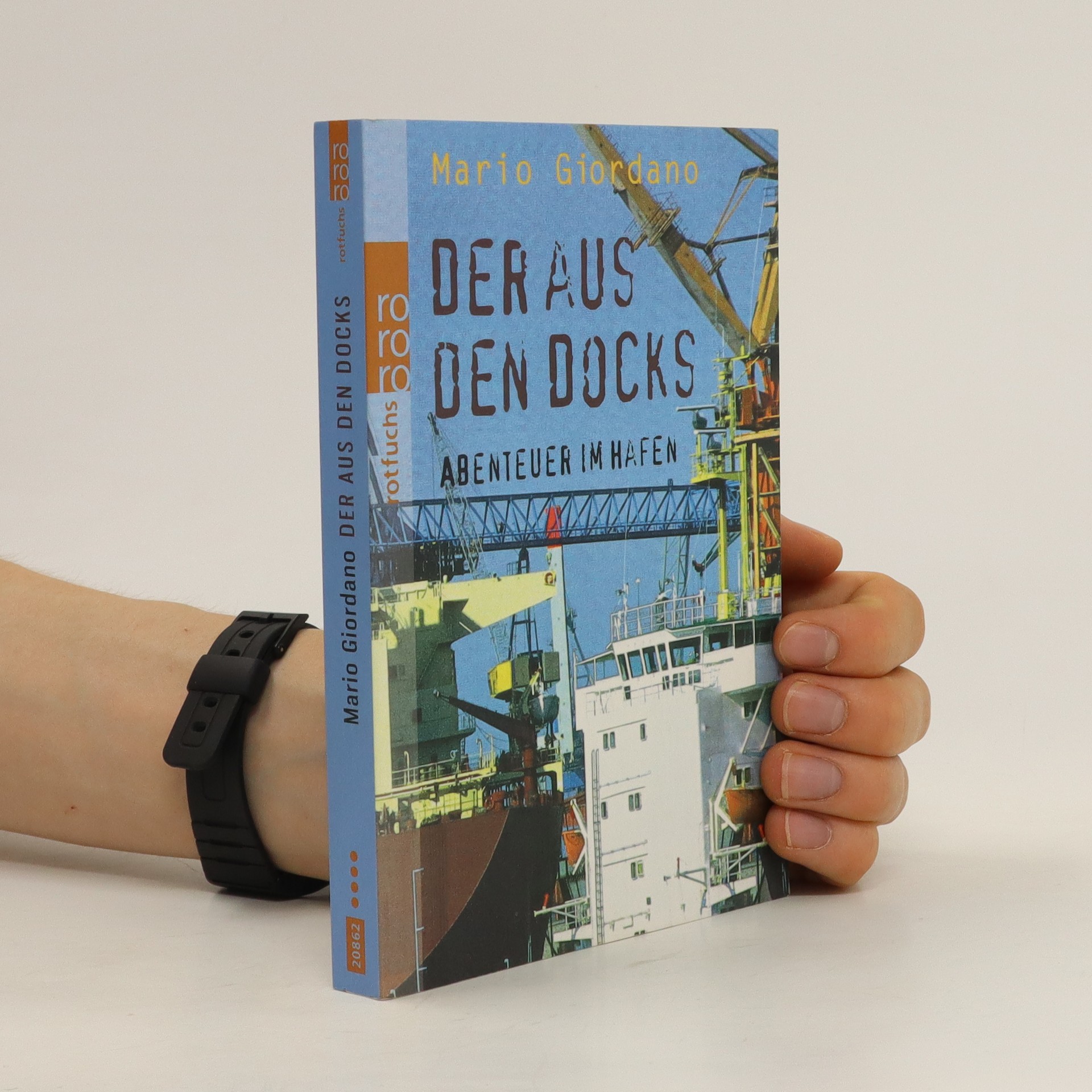 Der aus den Docks Abenteuer im Hafen Mario Giordano knihobot.cz