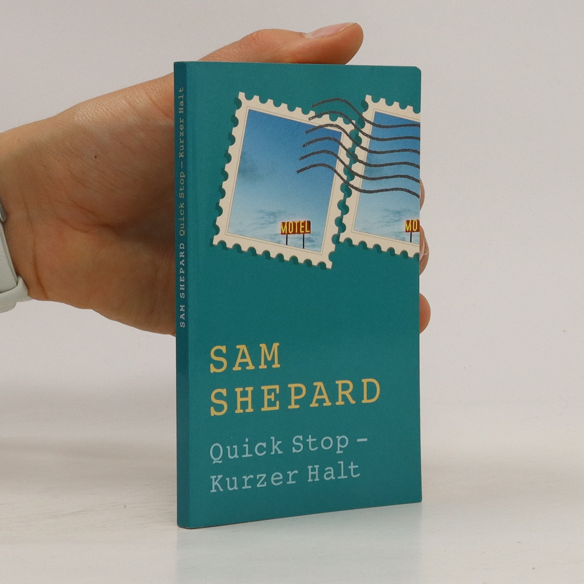 Quick Stop - Kurzer Halt - Sam Shepard - knihobot.cz