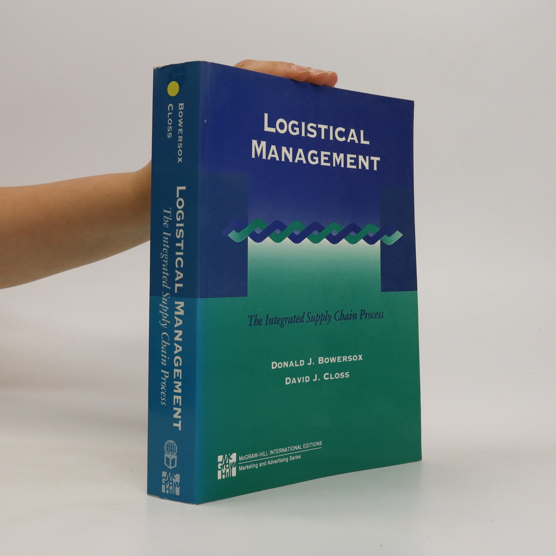 Logistical Management Donald J. Bowersox knihobot.sk Logistical Management Donald J. Bowersox knihobot.sk