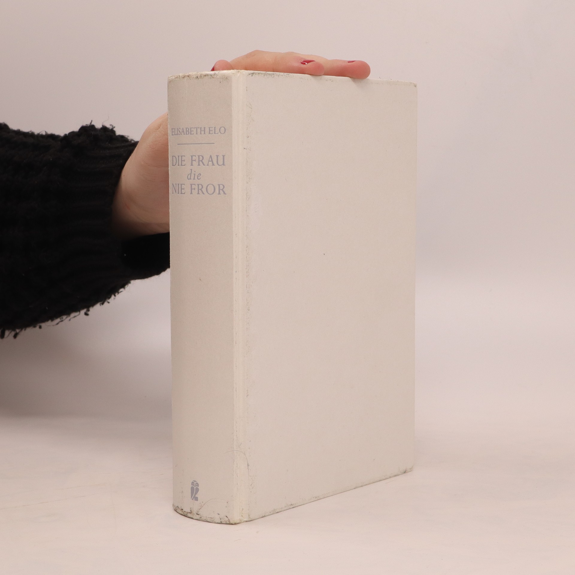 Die Frau, die nie fror - Elisabeth Elo - knihobot.sk