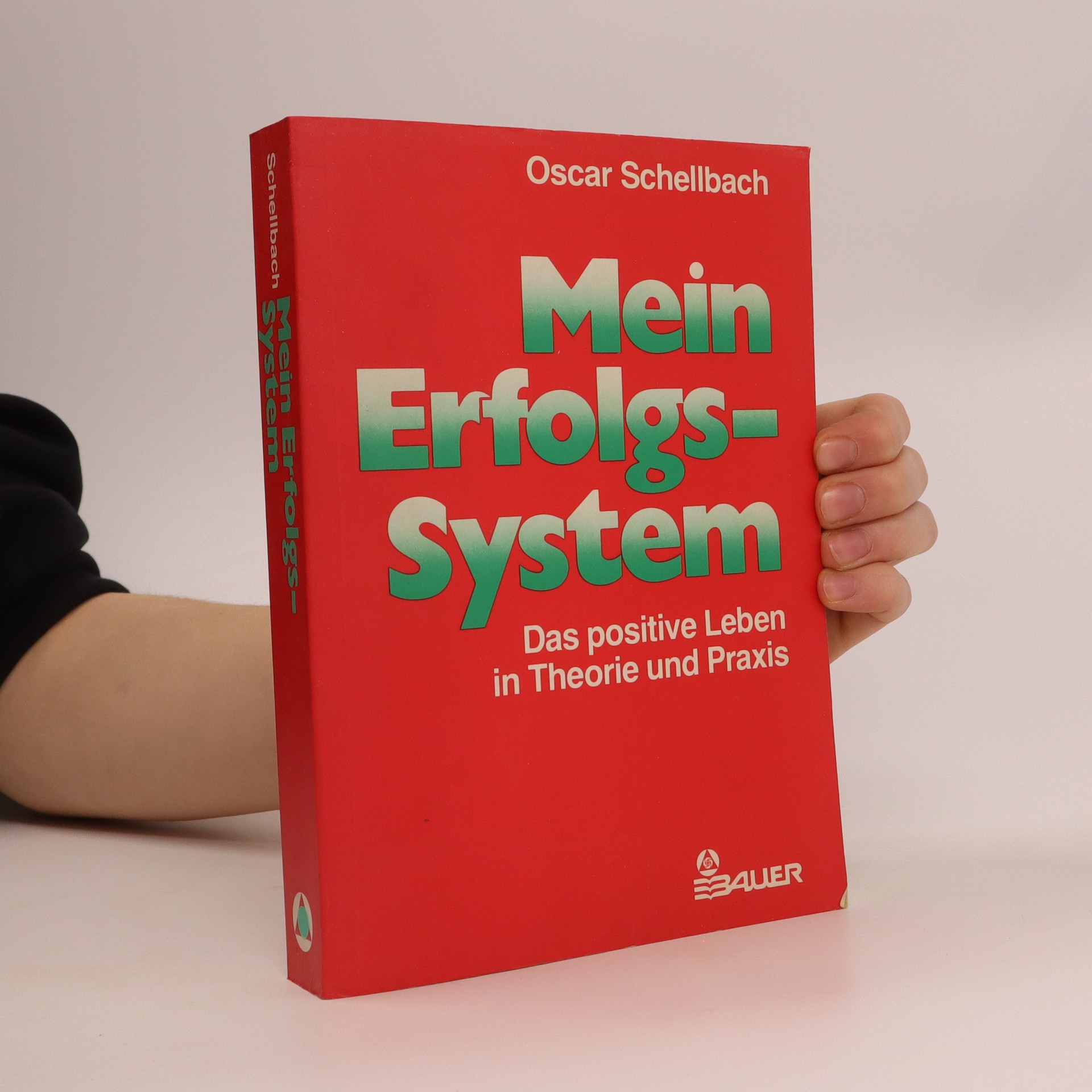 Mein ErfolgsSystem Oscar Schellbach knihobot.cz