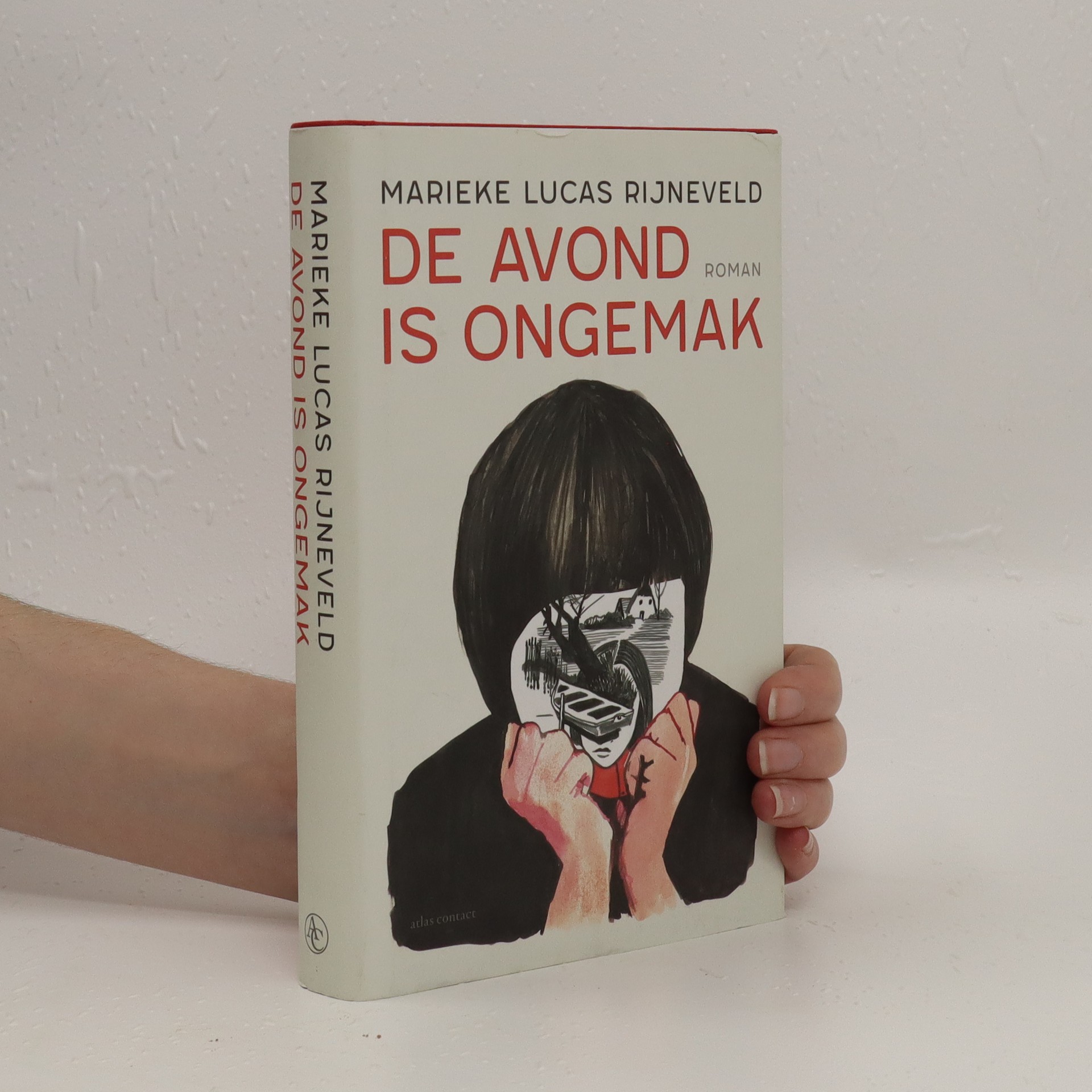 De avond is ongemak roman. (holandsky) Rijneveld, Marieke Lucas knihobot.cz De avond is ongemak roman. (holandsky) Rijneveld, Marieke Lucas knihobot.cz