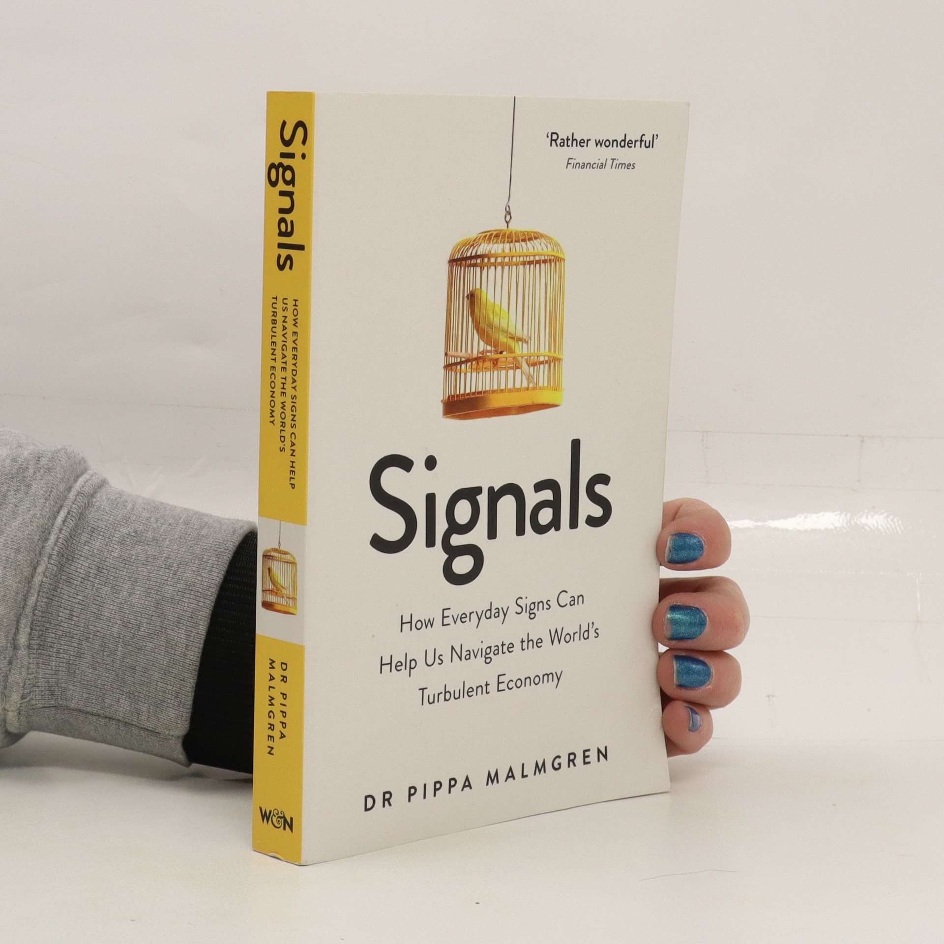 Signals : how everyday signs can help us navigate the world's turbulent 