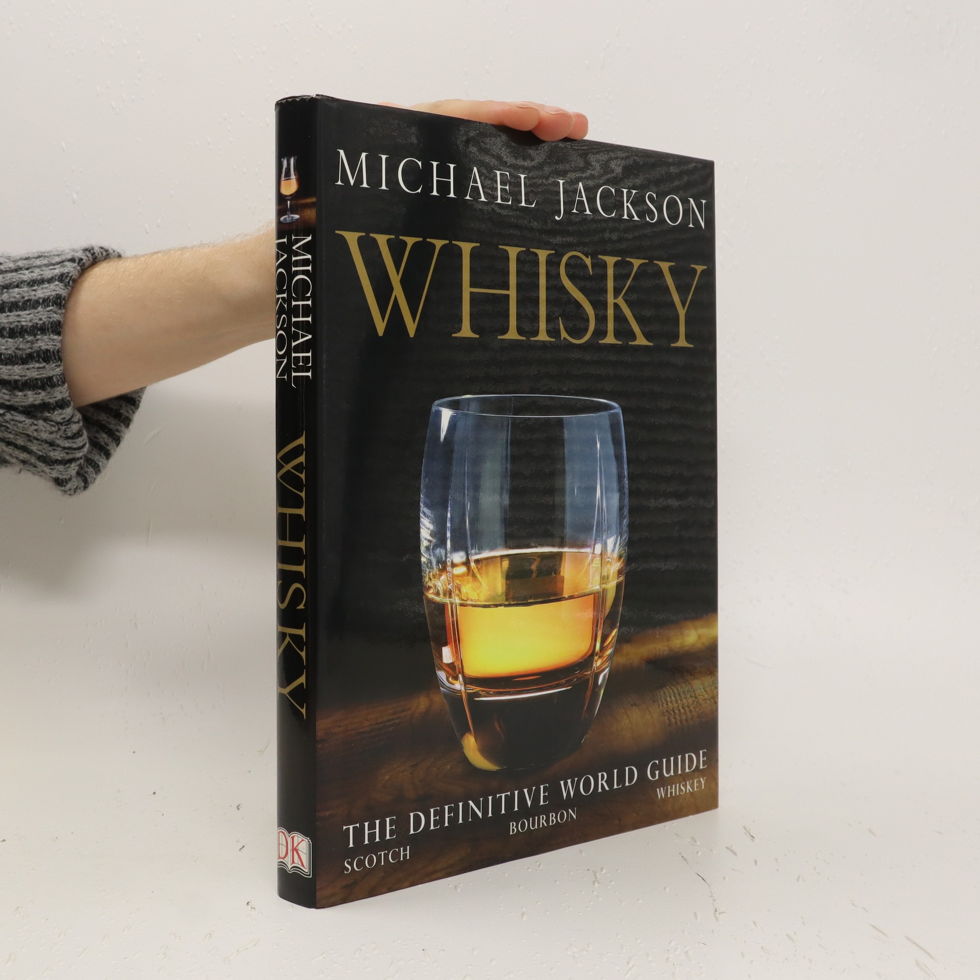 Whisky (The Definition World Guide Scotch, Bourbon, Whiskey) Jackson