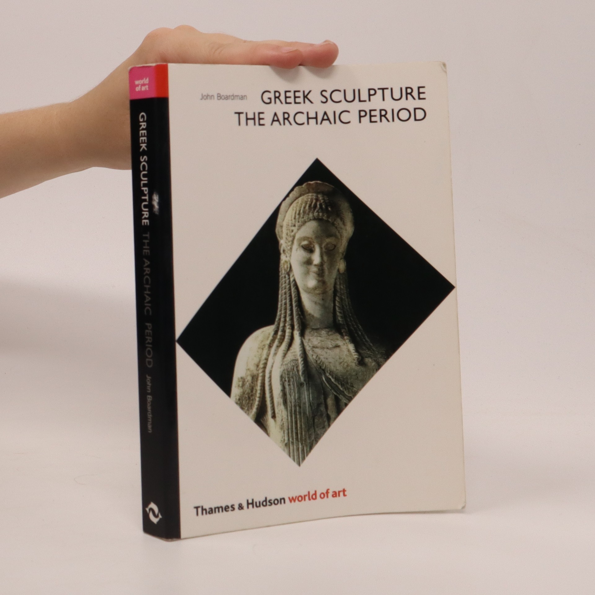 Greek sculpture the archaic period a handbook John Boardman