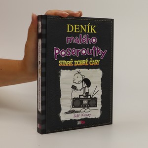 náhled knihy - Deník malého poseroutky. Staré dobré časy