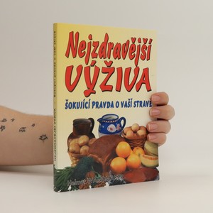 náhled knihy - Šokující pravda o vaší stravě : chceš být zdravý? zapomeň na hrnec na vaření