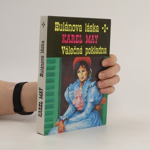 náhled knihy - Hulánova láska. 1. díl, Válečná pokladna