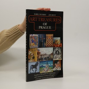náhled knihy - Art treasures of Prague: A guide to the galleries, museums and exhibition rooms of Prague, with basic tourist information