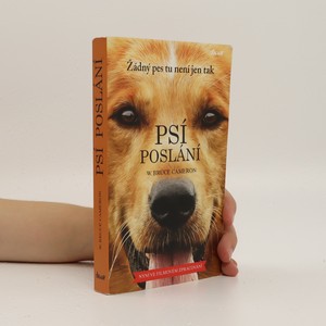 náhled knihy - Psí poslání. Žádný pes tu není jen tak