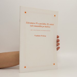 náhled knihy - Literatura 19. a počátku 20.století (od romantiků po buřiče)