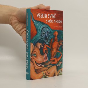 náhled knihy - Veselá svině s račicí a depkou
