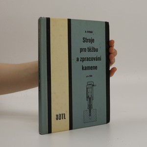náhled knihy - Stroje pro těžbu a zpracování kamene