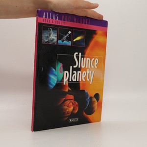 náhled knihy - Atlas pro mládež. Věda a objevy. Slunce a planety.