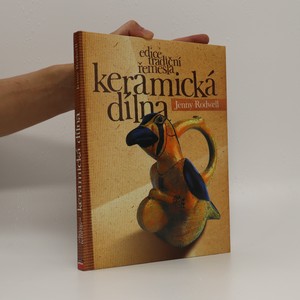 náhled knihy - Keramická dílna : 20 jedinečných keramických projektů pro malou domácí dílnu
