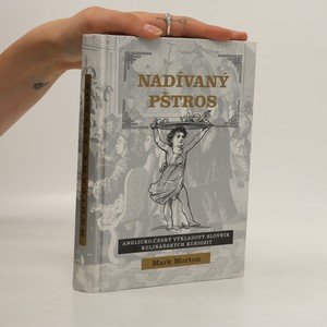 náhled knihy - Nadívaný pštros aneb Anglicko-český výkladový slovník kulinářských kuriozit