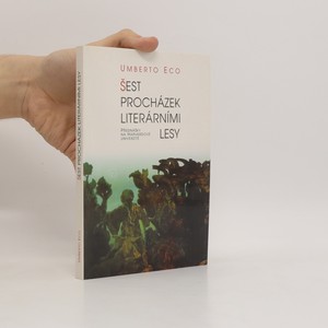 náhled knihy - Šest procházek literárními lesy : přednášky na Harvardově univerzitě