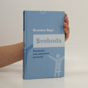 náhled knihy - Svoboda. Osvoboďte svůj nekonečný potenciál