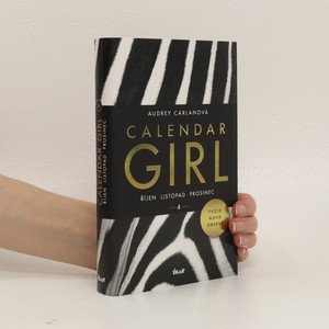 náhled knihy - Calendar girl. 4, Říjen, listopad, prosinec