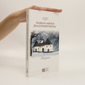 náhled knihy - Muzeum vesnice jihovýchodní Moravy : průvodce muzejní expozicí