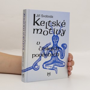 náhled knihy - Keltské motivy v českých pověstech