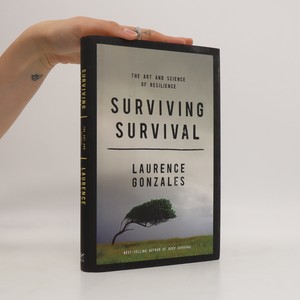náhled knihy - Surviving Survival: The Art and Science of Resilience