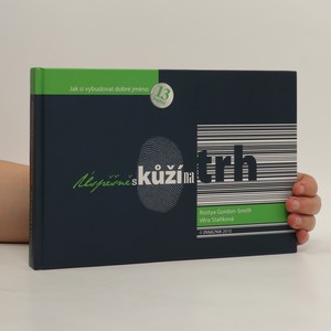 náhled knihy - Úspěšně s kůží na trh : 13 kapitol jak si vybudovat dobré jméno
