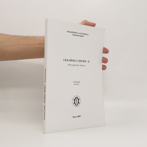 náhled knihy - Lékařská chemie. II, Bioorganická chemie