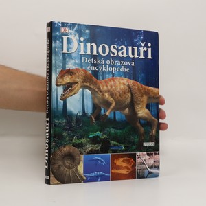 náhled knihy - Dinosauři : dětská obrazová encyklopedie