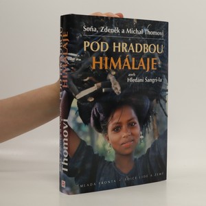 náhled knihy - Pod hradbou Himálaje, aneb, Hledání Šangri-la