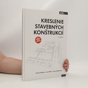 náhled knihy - Kreslenie stavebných konštrukcií