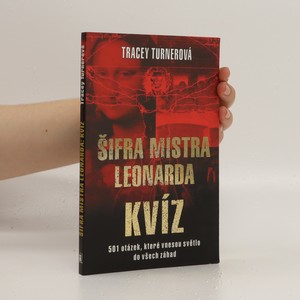 náhled knihy - Šifra mistra Leonarda. Kvíz. 501 otázek, které prozradí, jak pečlivě jste četli Šifru mistra Leonarda