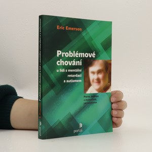 náhled knihy - Problémové chování u lidí s mentální retardací a autismem