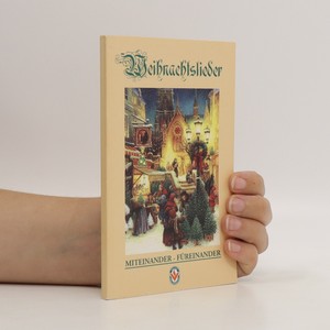 náhled knihy - Miteinander - Füreinander : Die schönsten Weihnachtslieder