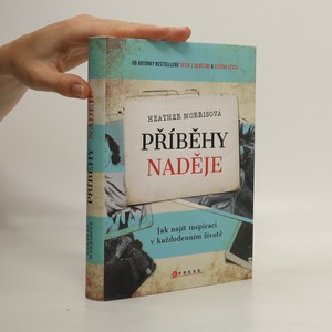 náhled knihy - Příběhy naděje. Jak najít inspiraci v každodenním životě