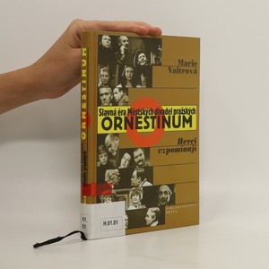 náhled knihy - Ornestinum : slavná éra Městských divadel pražských : herci vzpomínají